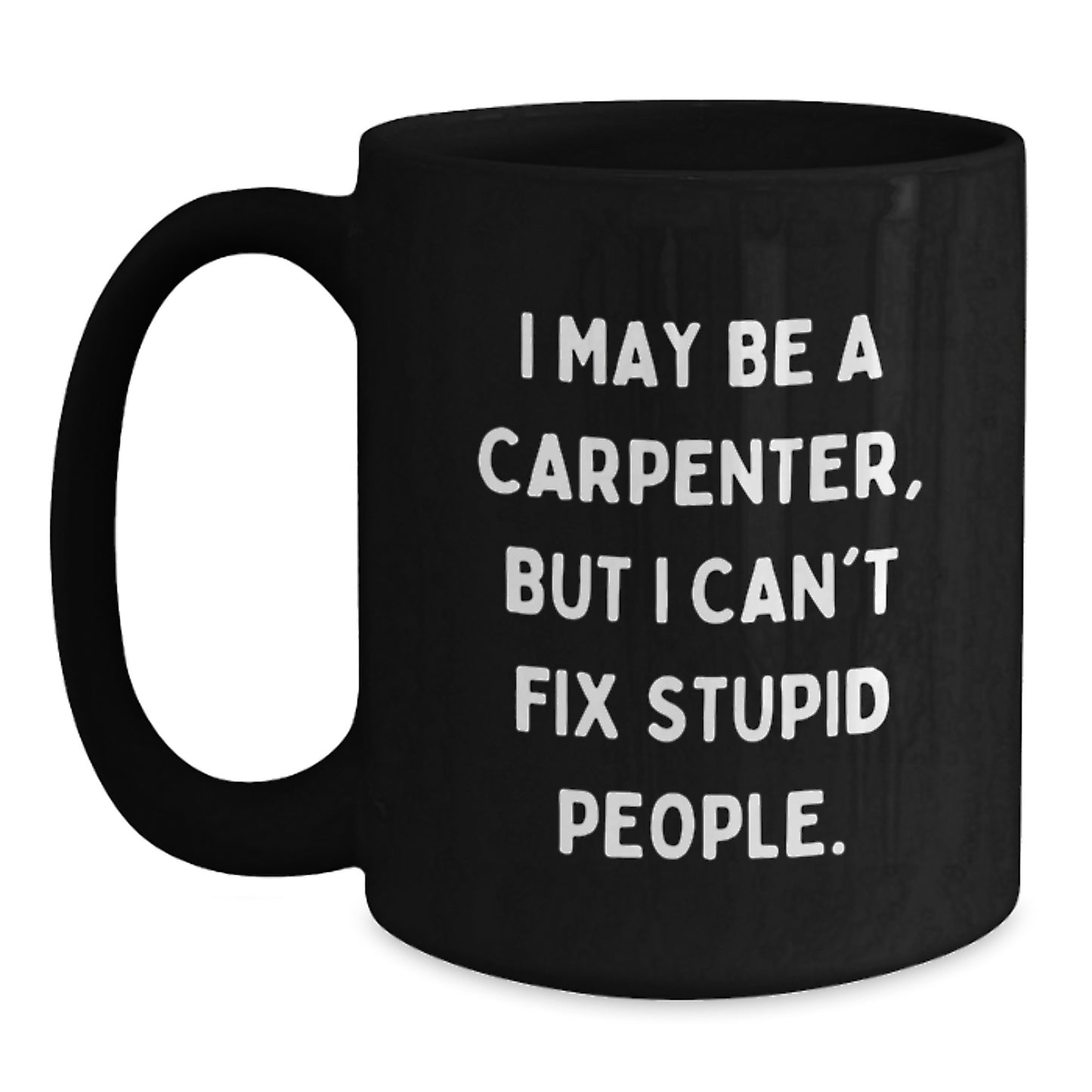 For Him Carpenter Keepsake Birthday Gift Black Coffee Mug 11oz Ceramic - Main