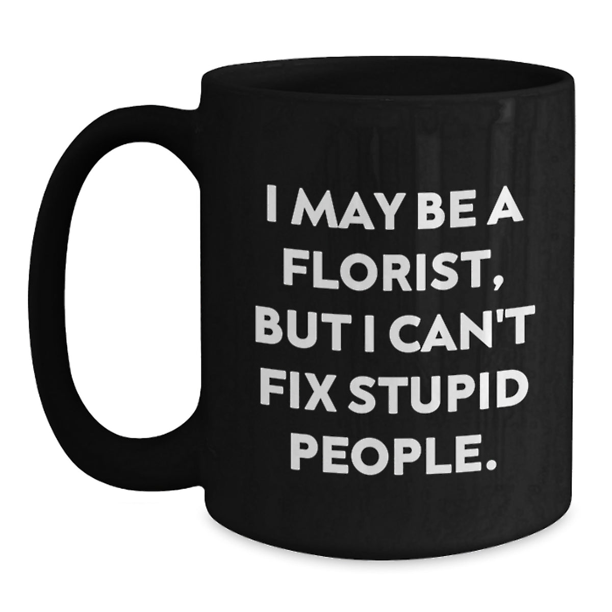 Birthday Gift Keepsake Black Coffee Mug for Him – Florist Quote Surprise - Main