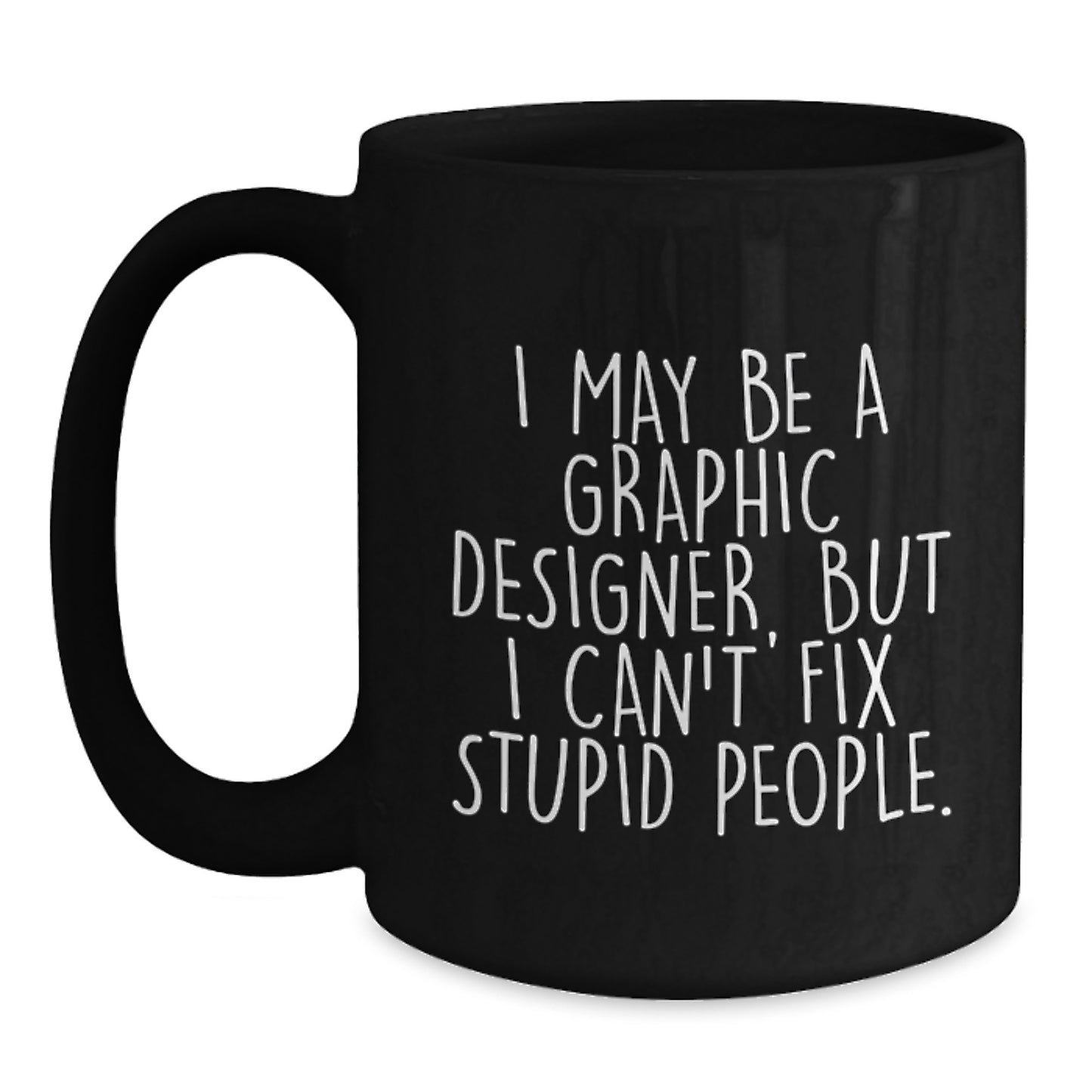Funny Graphic Designer Gifts from Friends, Unique Black Coffee Mug for Graphic Designer, Perfect for Graduation - Main