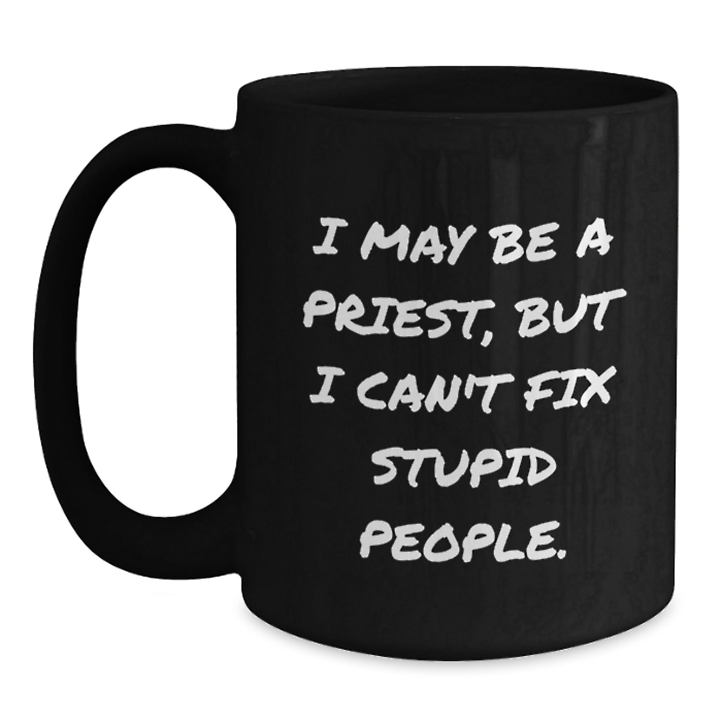 Birthday Gift Priest Black Coffee Mug for Her Present with witty quote - Main