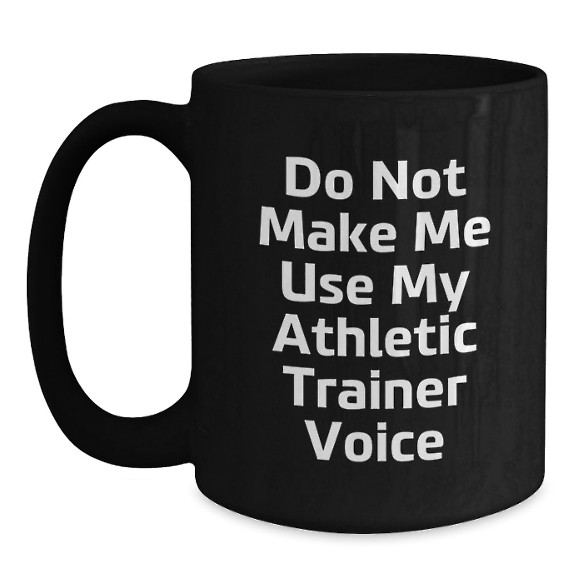 Athletic Trainer Gift for Him - Do Not Use Voice Keepsake Coffee Mug - Main