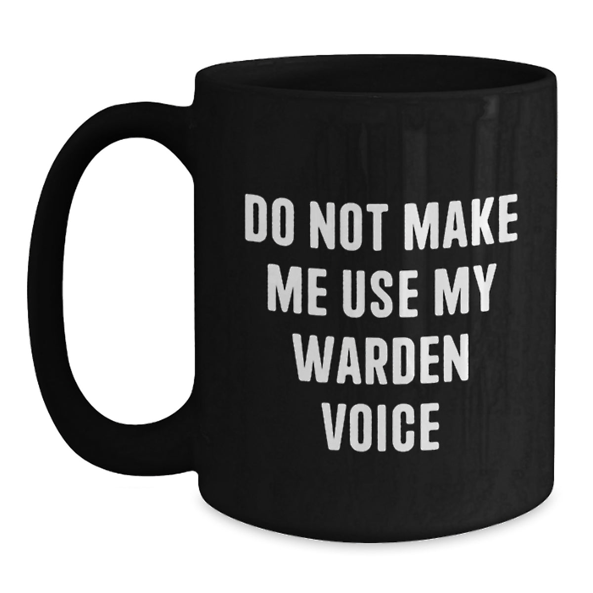 Warden Black Coffee Mug – Funny Keepsake Birthday Gift for Friends - Main