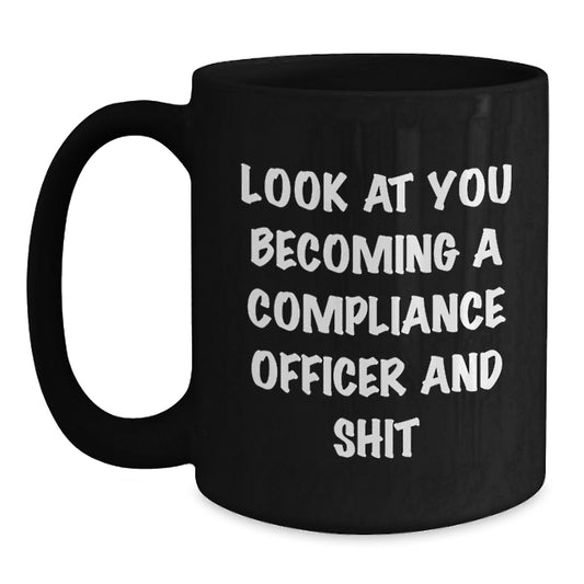 Funny Compliance Officer Gifts from Men Black Coffee Mugs for Women, Unique Mother's Day Unique Gifts, Funny Compliance Officer Quotes - Main