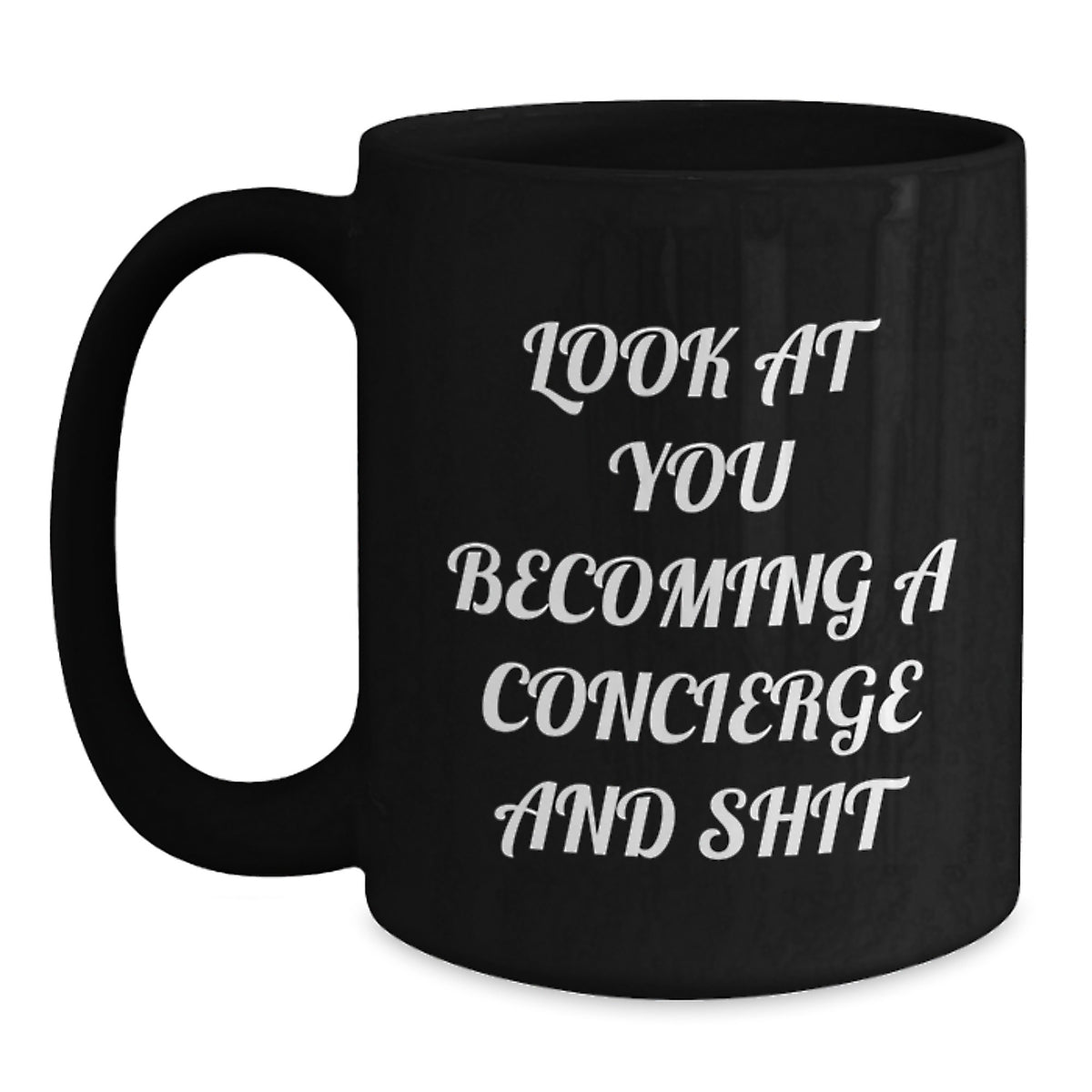 Birthday Gift Concierge Mug for Her – Look At You Becoming A Concierge - Main