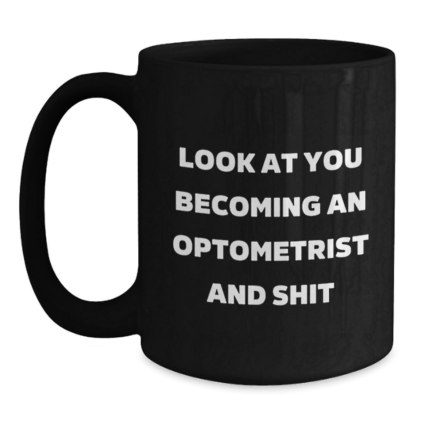 Gifts for Optometrist Men, Funny Inspirational Black Coffee Mug for Graduation Day, Optometrist Gifts from Family - Main