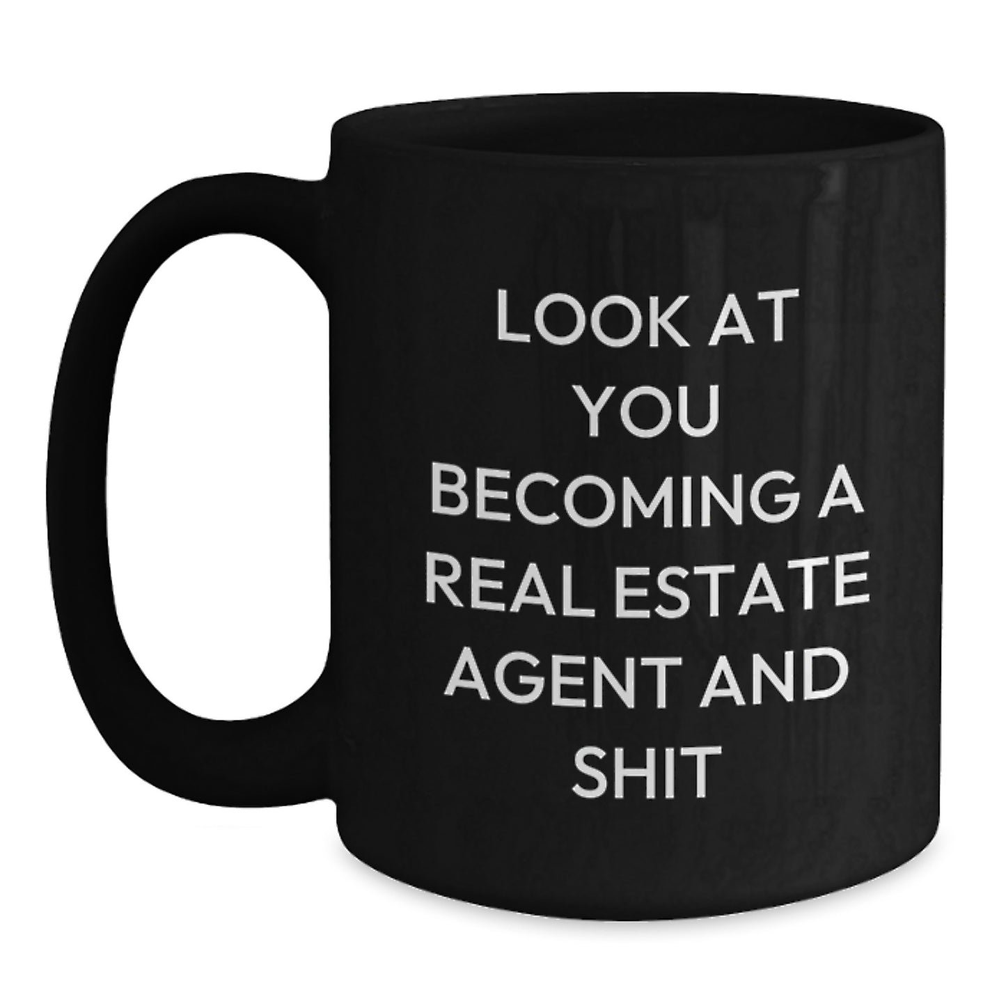 Funny Real Estate Agent Graduation Gifts from Friends for Real Estate Agent - Black Coffee Mug - Main