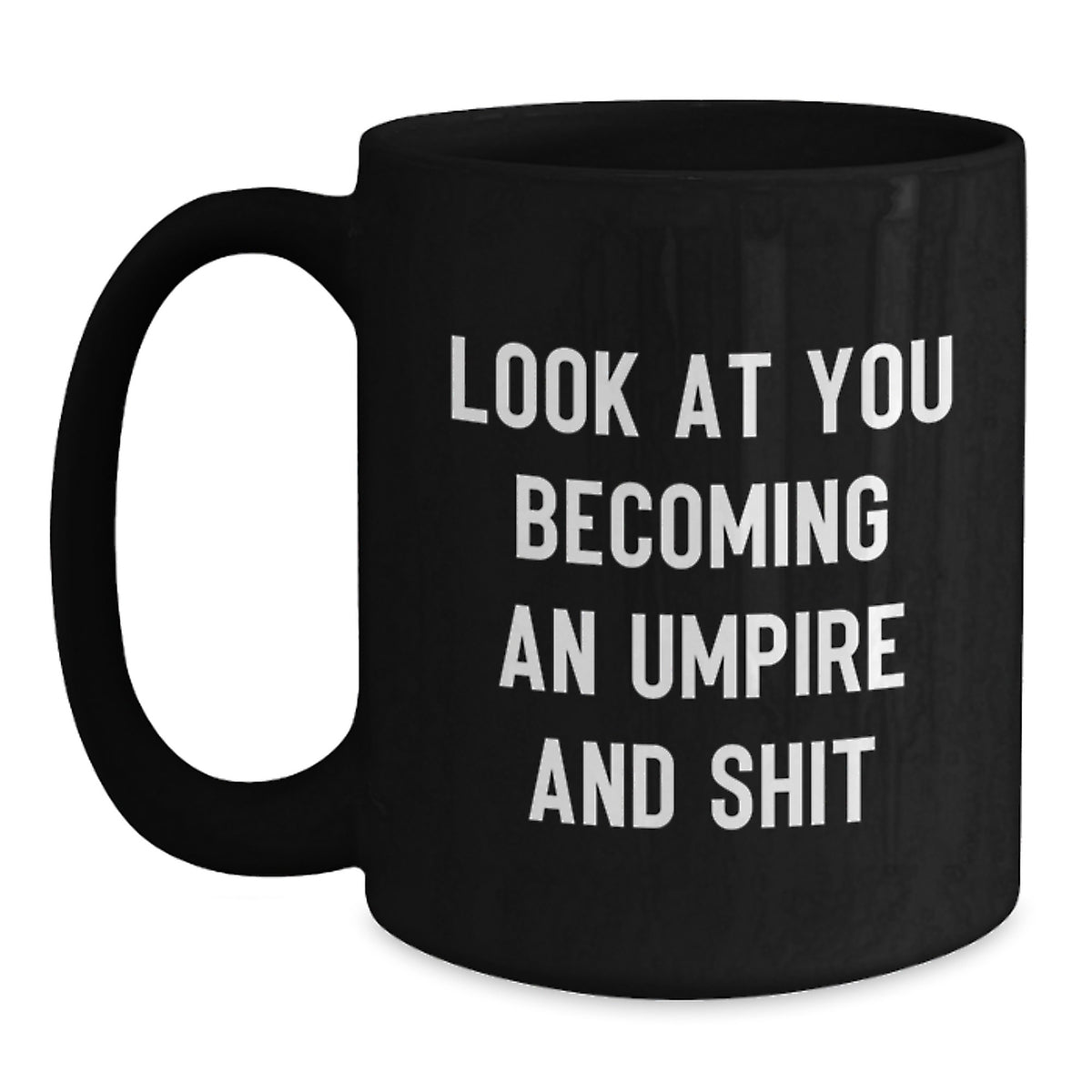 Christmas Gift for Her Witty Umpire Present - Look At You Becoming An - Main