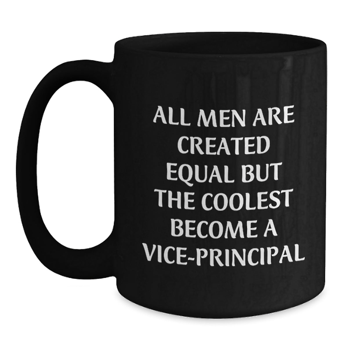 Funny Vice-principal Quotes Black Coffee Mugs Gifts from Family for Vice-principal Father's Day Unique Gifts - Main