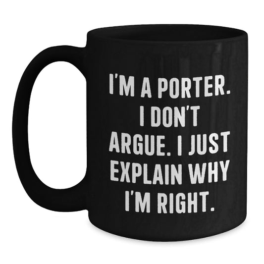 Funny Quotes for Porter, Black Coffee Mug Gifts from Friends to Porter, Christmas Unique Presents - Main