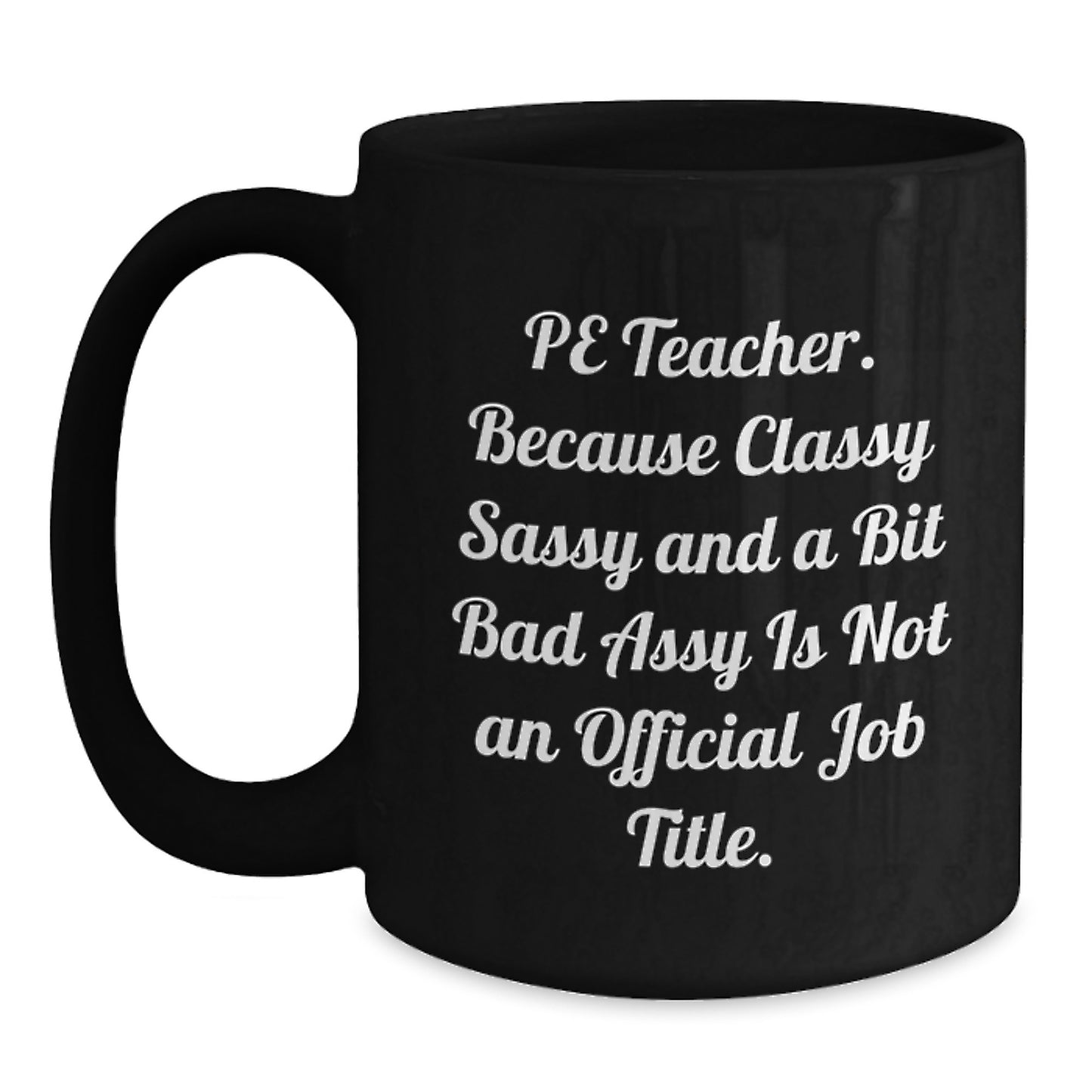 PE Teacher Keepsake Mug for Him Birthday Gift Black 11oz Ceramic - Main
