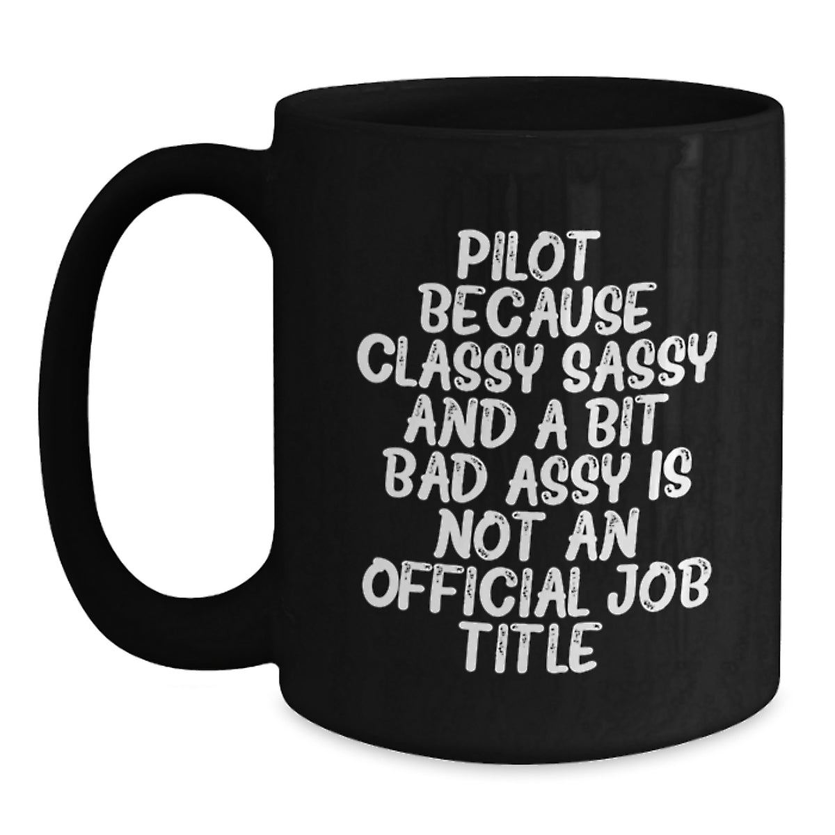 Christmas Gift for Her - Pilot Coffee Mug, Classy Sassy Tone - Main