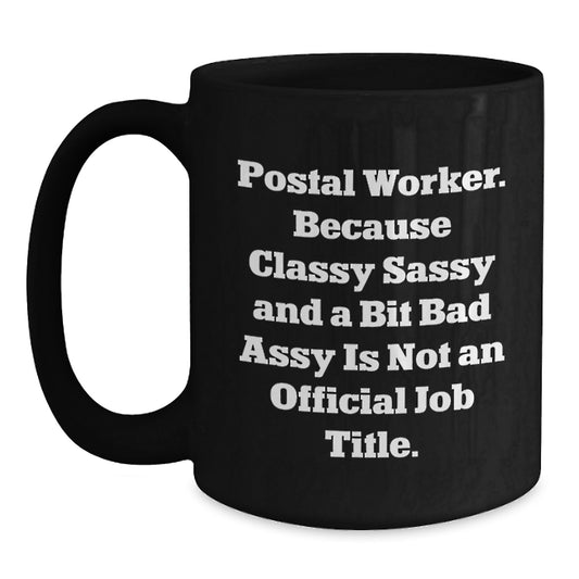 Funny Postal Worker Gifts for Men, Unique Black Coffee Mug, Christmas Unique Presents from Friends or Family - Main