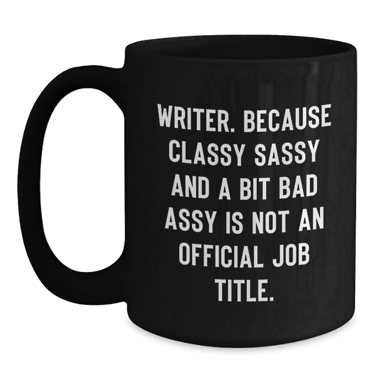Funny Writer Gifts for Him, Writer Sassy Black Coffee Mug, Graduation Unique Gifts from Friends, Gifts for Writer, Writer Black Coffee Mug - Main