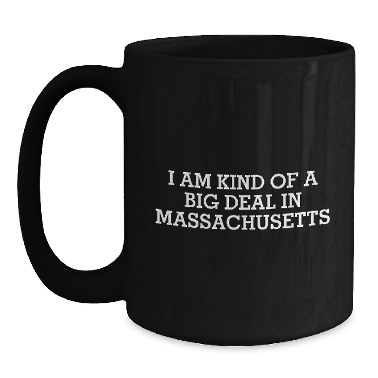 Massachusetts Humor Gifts from Friends and Family, Funny Coffee Mug for Massachusetts Men and Women, Valentine's Unique Gifts - Main