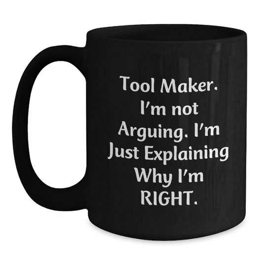 Funny Tool Maker Gifts from Friends, Black Coffee Mug, Graduation Unique Mugs for Tool Maker, Men, Women - Main