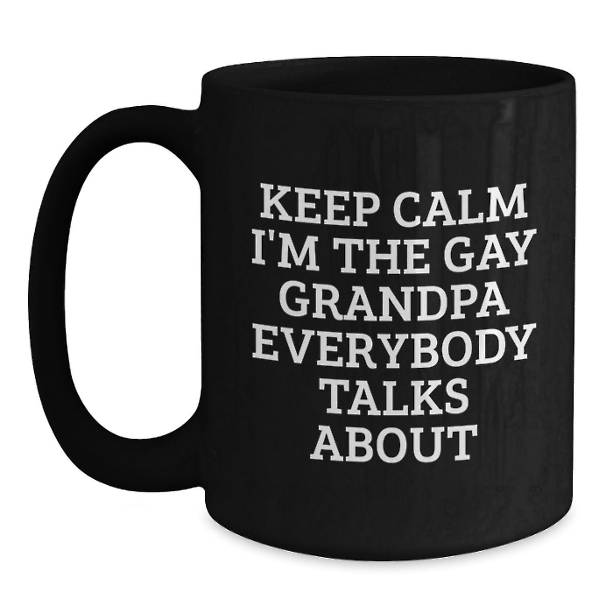 Collectible Black Coffee Mug Gift for Him - Playful Gay Grandpa Quote - Main