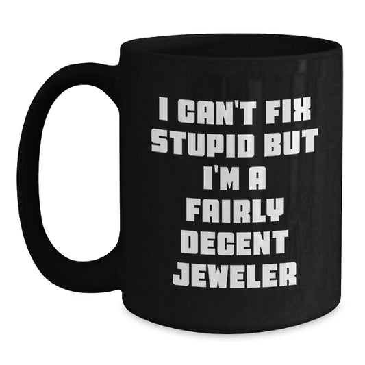 Christmas Gift for Her - Humorous Jeweler Present with a Witty Saying - Main