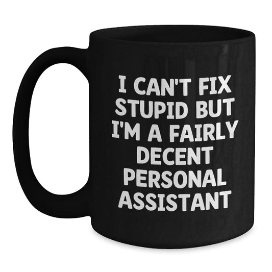 Funny Personal Assistant Gifts from Friends, Gifts for Personal Assistants, Black Coffee Mug - Main