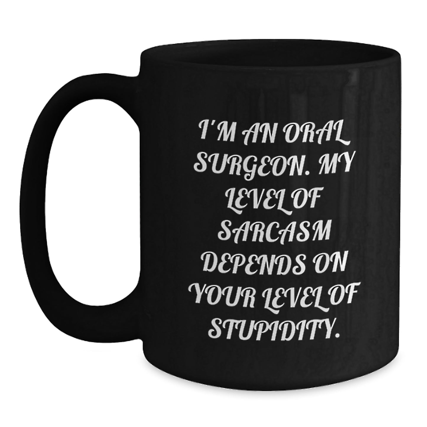 Funny Oral Surgeon Gifts from Friends, Black Coffee Mug for Oral Surgeon, Graduation Unique for Men - Main