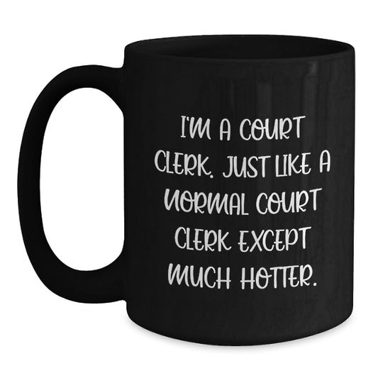 Funny Court Clerk Black Coffee Mugs Gifts from Friends to Court Clerks Christmas Unique Gifts - Main