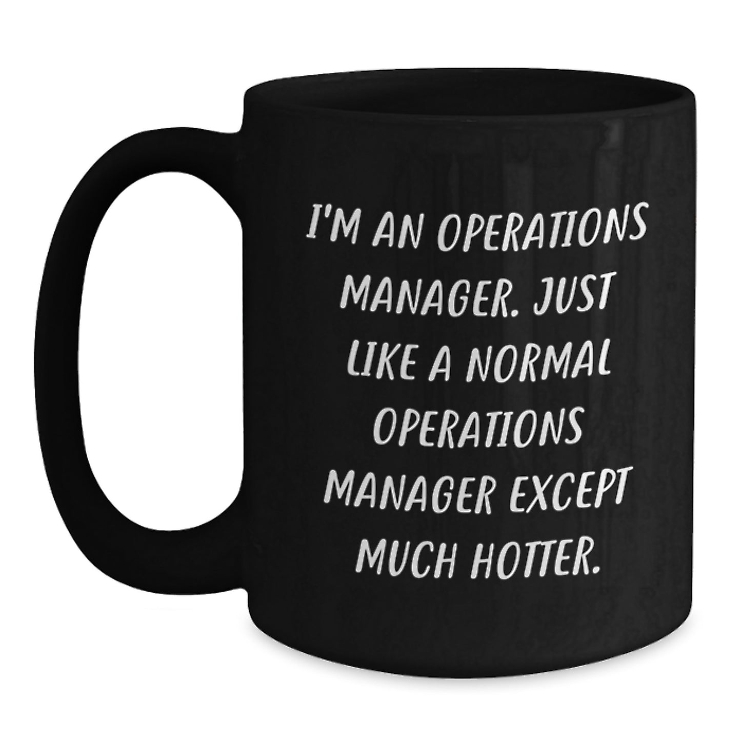 Funny Operations Manager Gifts for Him from Friends, Unique Birthday Coffee Mugs for Operations Manager, Black Ceramic Mug with Hotter Operations Manager Quote - Main