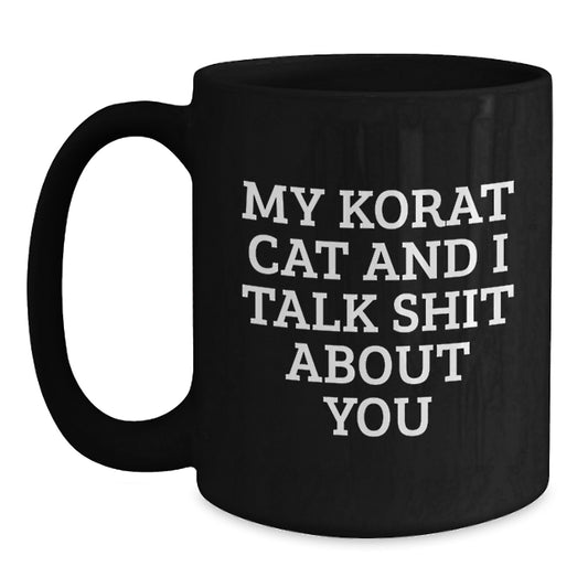 Funny Korat Cat Gifts for Friends and Family, Korat Cat Lover Black Coffee Mug, Birthday Unique Gifts from Men to Women - Main