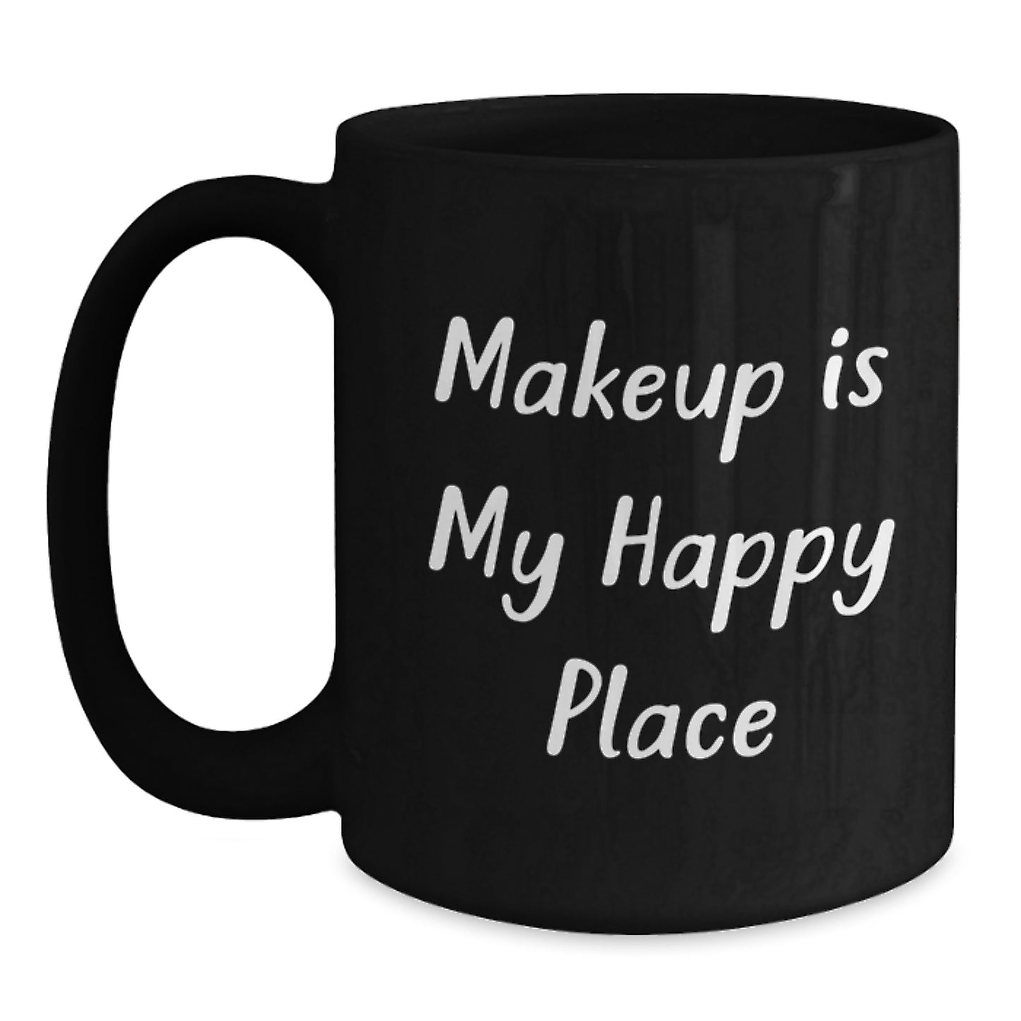 Funny Christmas Unique Gifts for Makeup Lovers, Makeup Is My Happy Place, Black Coffee Mugs for Women Friends - Main
