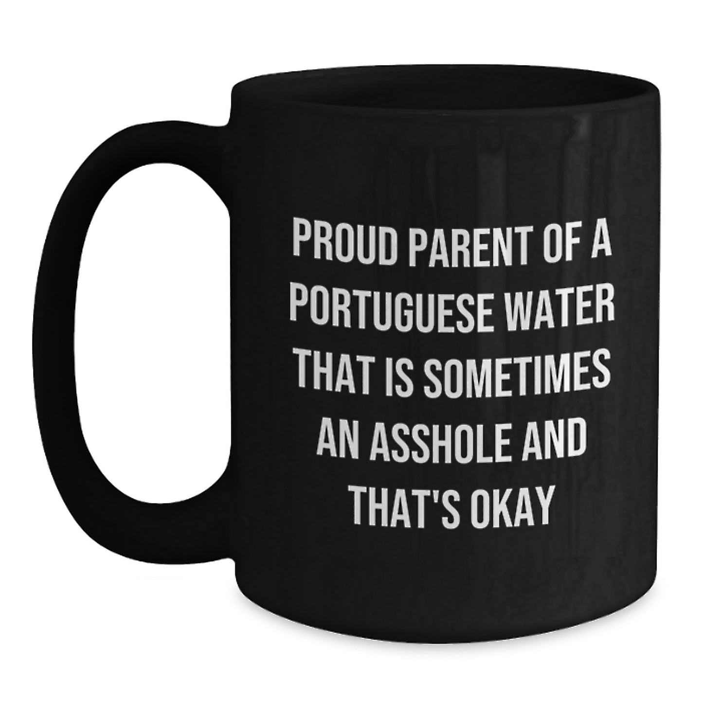 Funny Portuguese Water Dog Gifts for Men - Gifts from Family to Portuguese Water Dog Lover with Black Coffee Mug - Proud Parent of a Portuguese Water Dog - Main