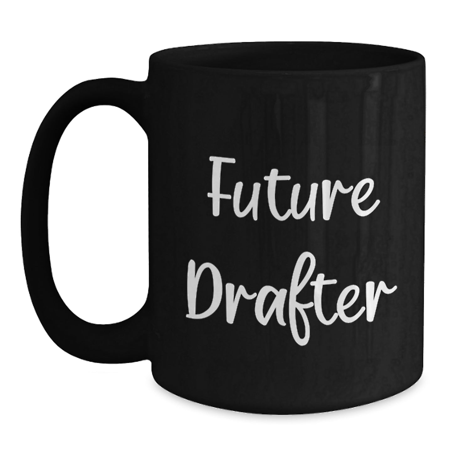 Funny Future Drafter Black Coffee Mug Gifts for Drafter Friends Birthday Unique Gifts from Men - Main