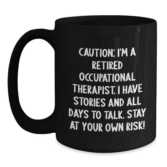 Occupational Therapist Humor Funny Gift from Friends to Occupational Therapist Birthday Unique Unique Occupational Therapist Gifts - Main