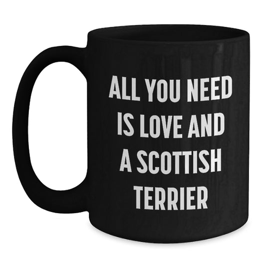 Funny Scottish Terrier Dog Gifts from Men to Friends - All You Need Is Love Scottish Terrier Dog Black Coffee Mug, Christmas Unique Gifts for Scottish Terrier Dog Lovers - Main
