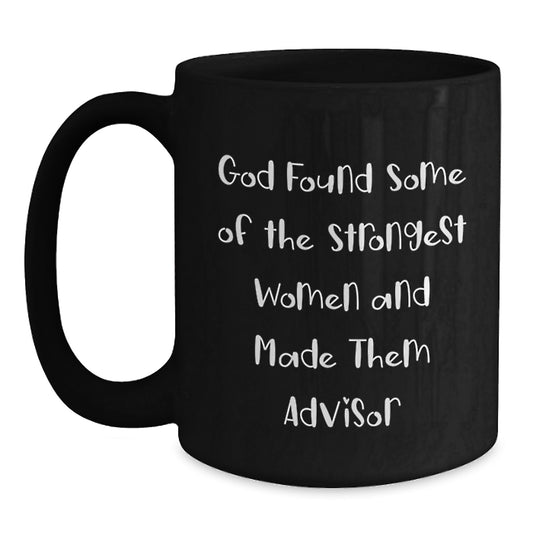 Funny Advisor Quotes Black Coffee Mugs Gifts from Men to Women for Christmas Unique Presents - Main