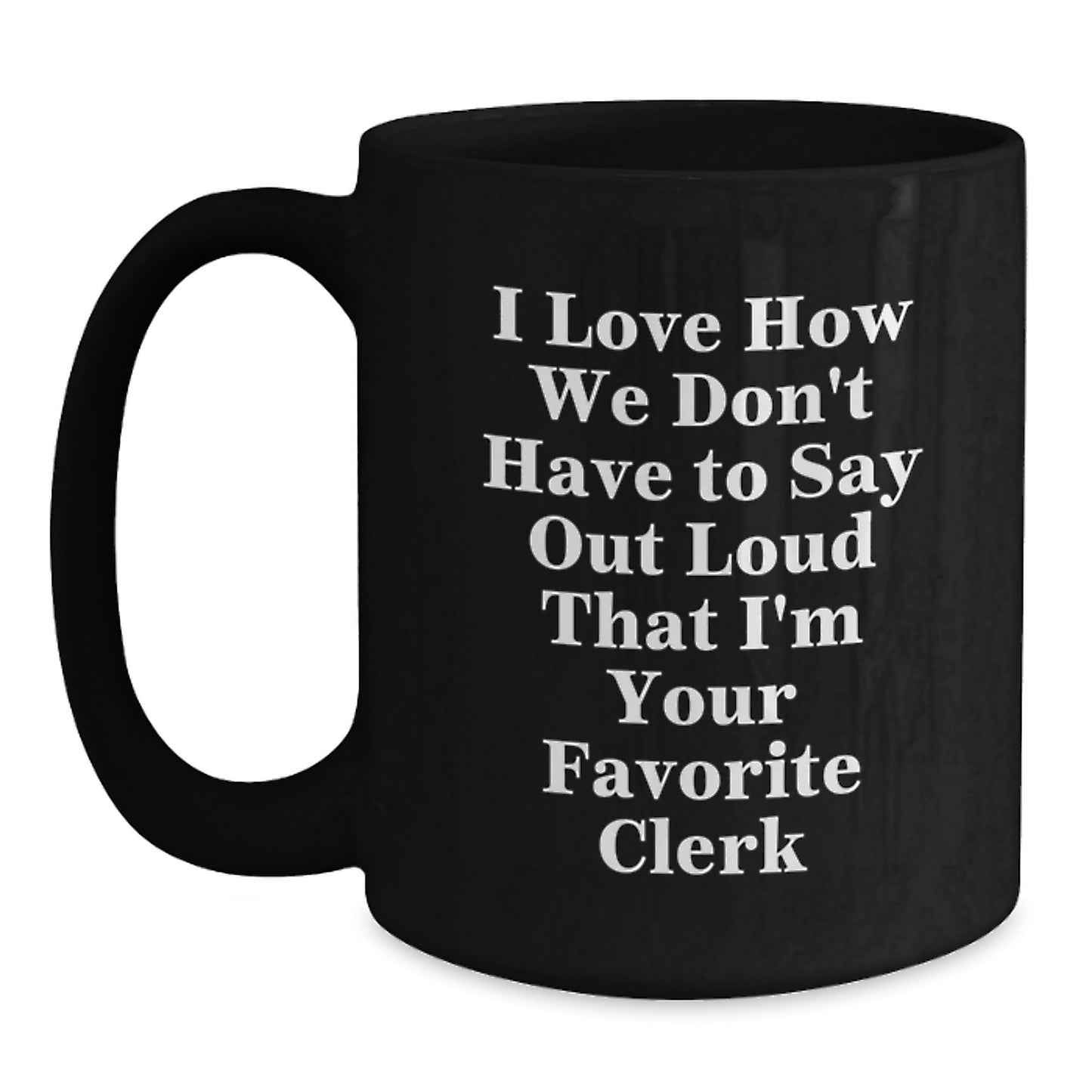 Funny Clerk Gifts from Friends for Men Women Coworkers Black Coffee Mugs Christmas Unique - Main
