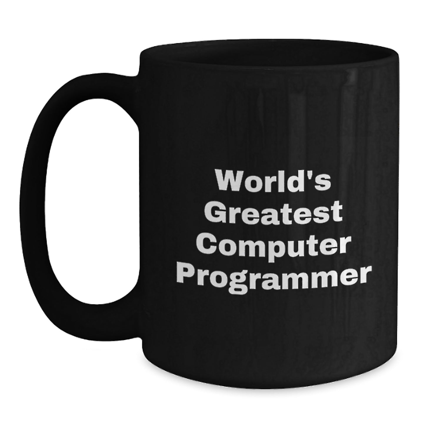 Funny Computer Programmer Graduation Unique Gifts from Friends - 'World's Greatest' Black Coffee Mug for Him - Main