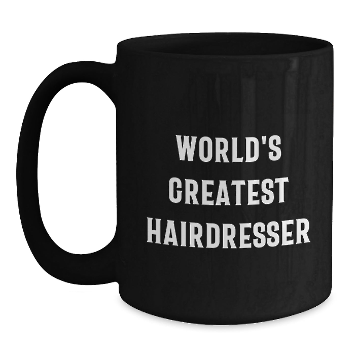 Funny World's Greatest Hairdresser Black Coffee Mugs Gifts for Hairdresser Friends from Family Members - Main