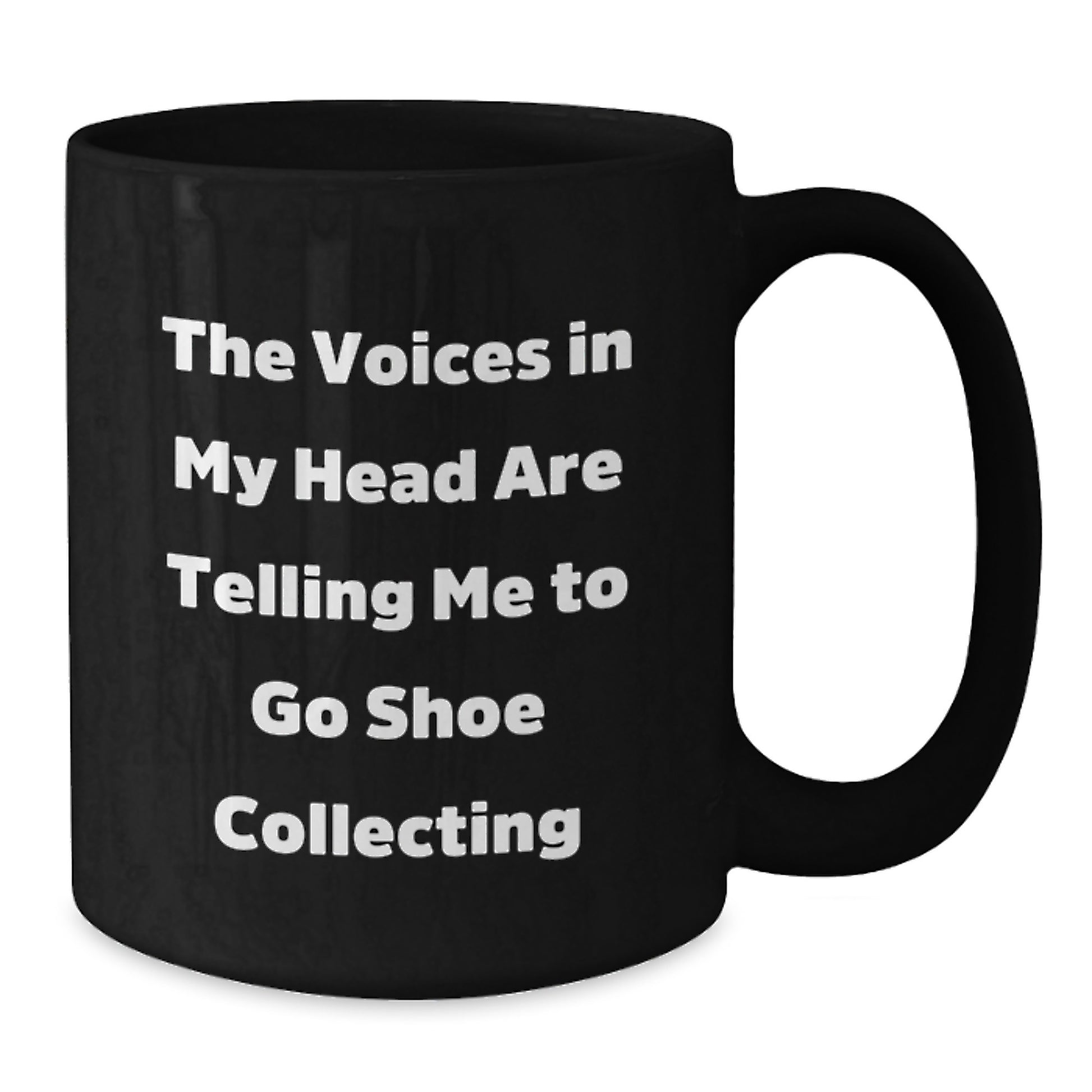 Funny Shoe Collecting Gifts for Men from Friends - Black Coffee Mug with The Voices In My Head Are Telling Me To Go, Great Unique Graduation Gifts for Friends, Coworkers, Family - Additional