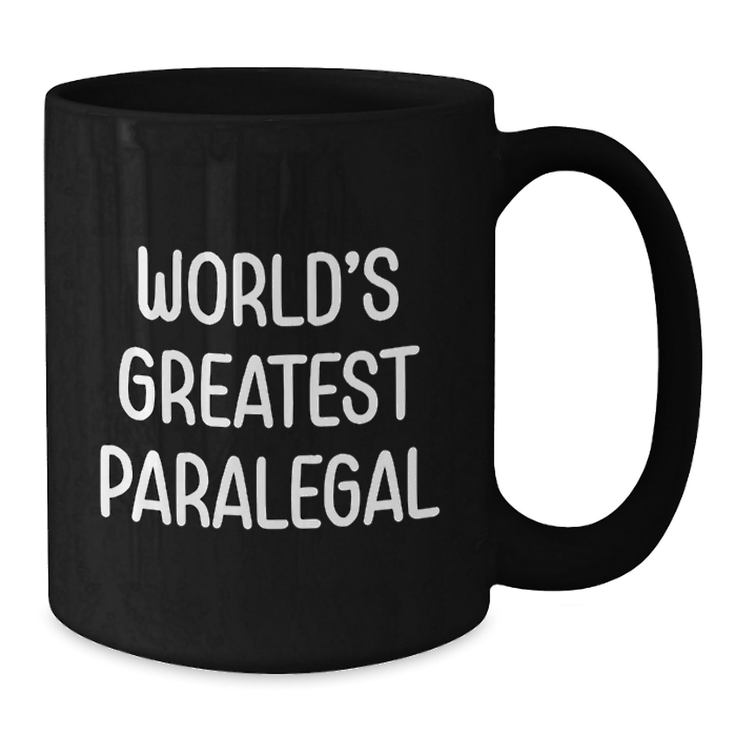 Funny Inspirational Paralegal Gifts from Men for World's Greatest Dad on Father's Day Unique Black Coffee Mug - Additional