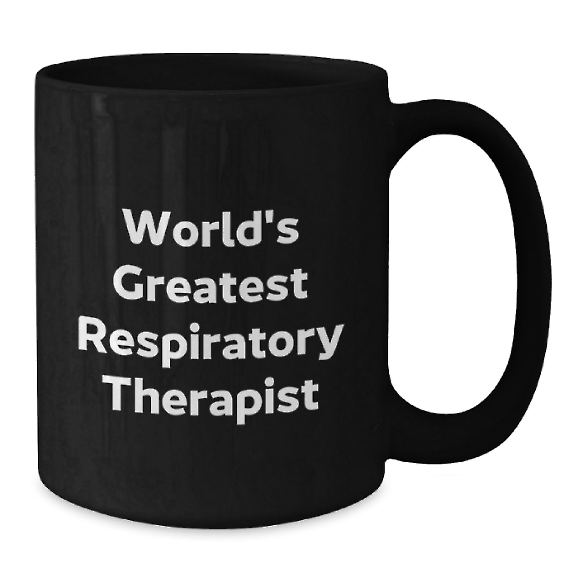 Funny Inspirational Gifts from Men for Respiratory Therapist Dad on Father's Day Unique Black Coffee Mug - Additional