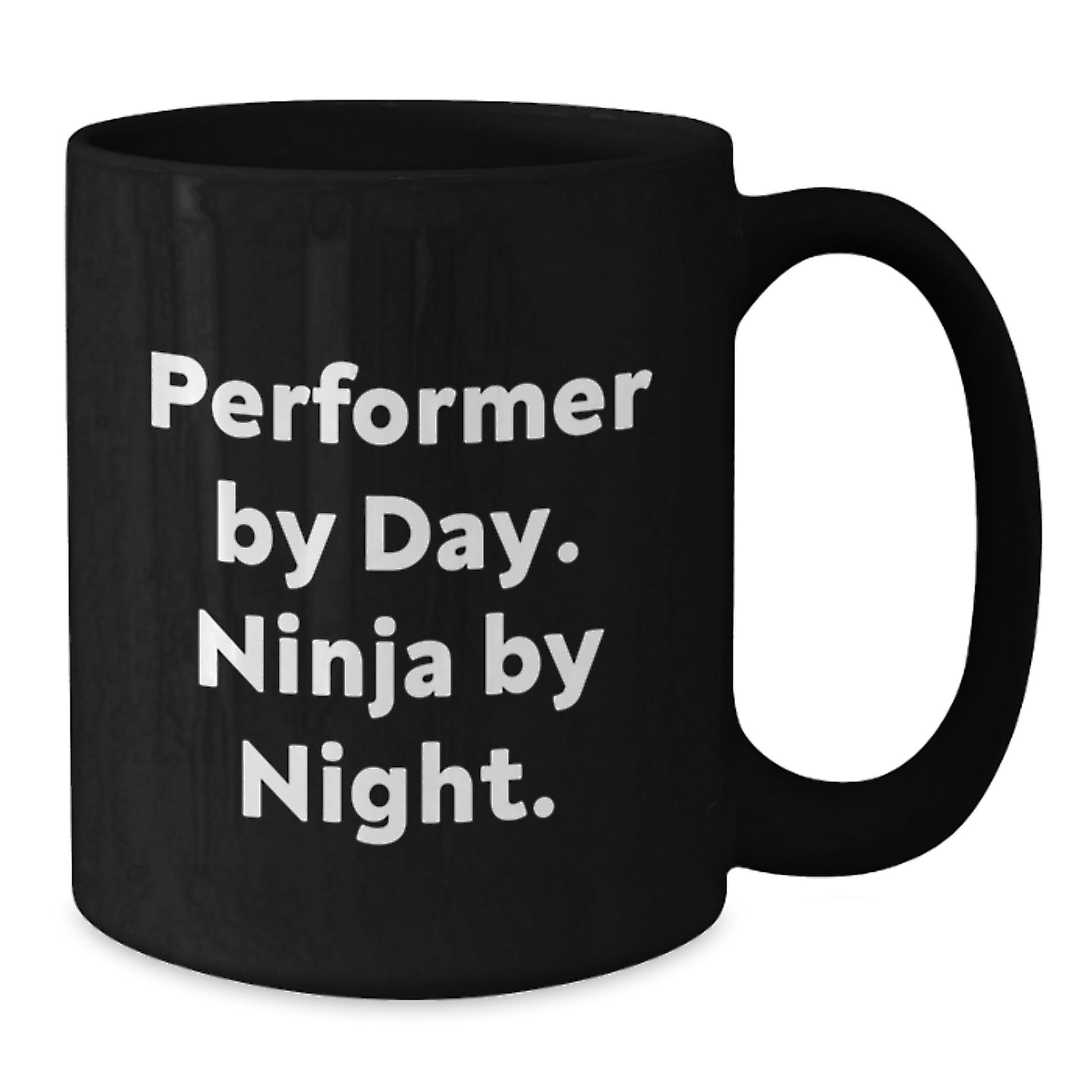 Funny Performer Gifts for Men, 'Performer By Day, Ninja By Night' Black Coffee Mug, Unique Graduation Gifts from Friends for Friends - Additional