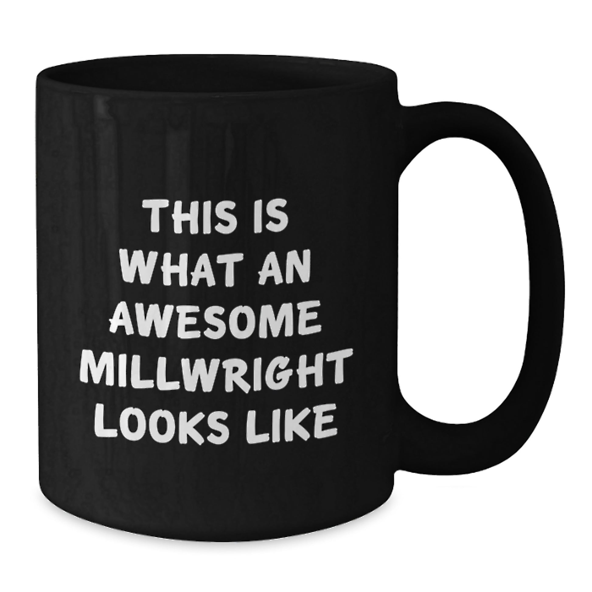 Funny Millwright Gifts for Men from Friends, Black Coffee Mug This Is What An Awesome Millwright Looks Like, Graduation Unique - Additional