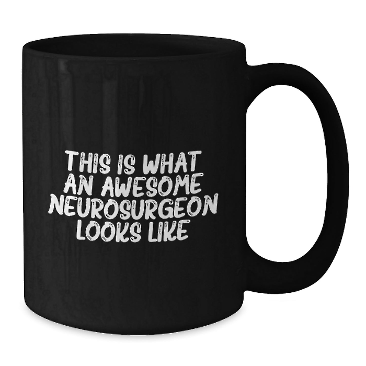 Funny Quotes for Neurosurgeon Friends Black Coffee Mug Gifts from Family for Men on Graduation Day - Additional