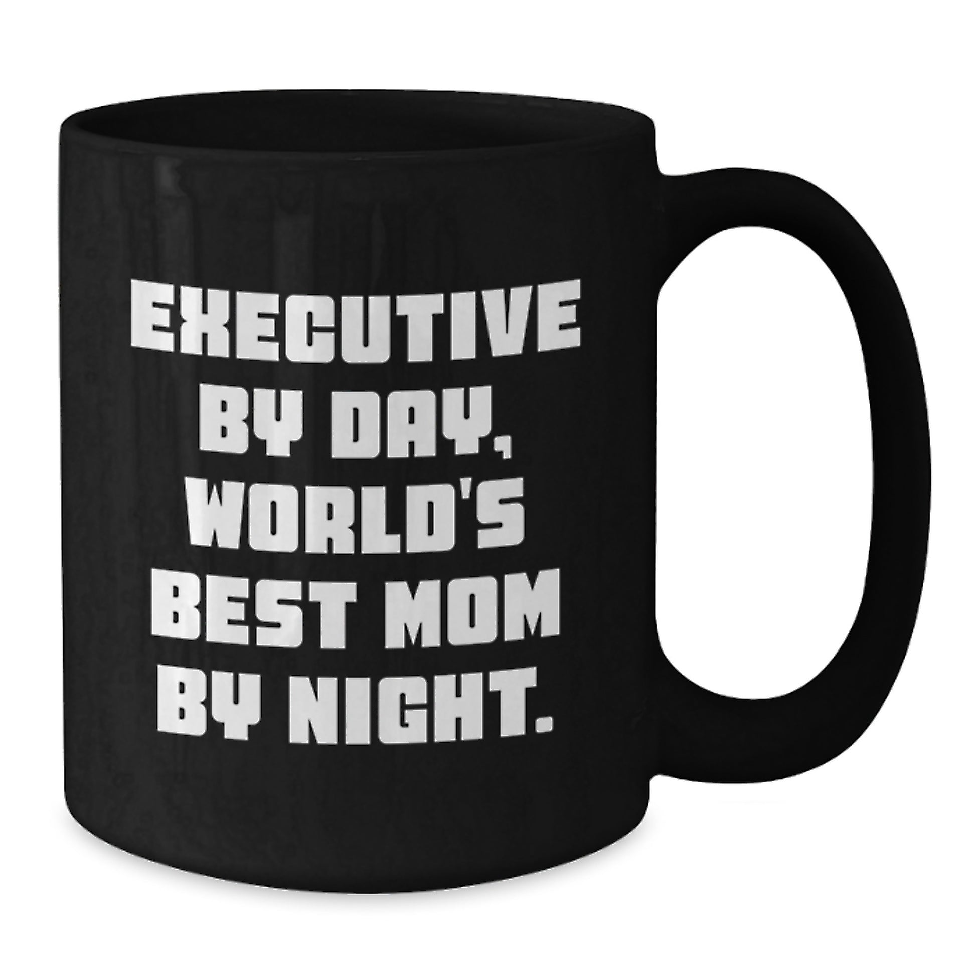 Executive Black Coffee Mug Gifts from Family to Executive Friends, Cute Quote 'Executive By Day World's Best Mom By Night' Christmas Unique Gifts - Additional
