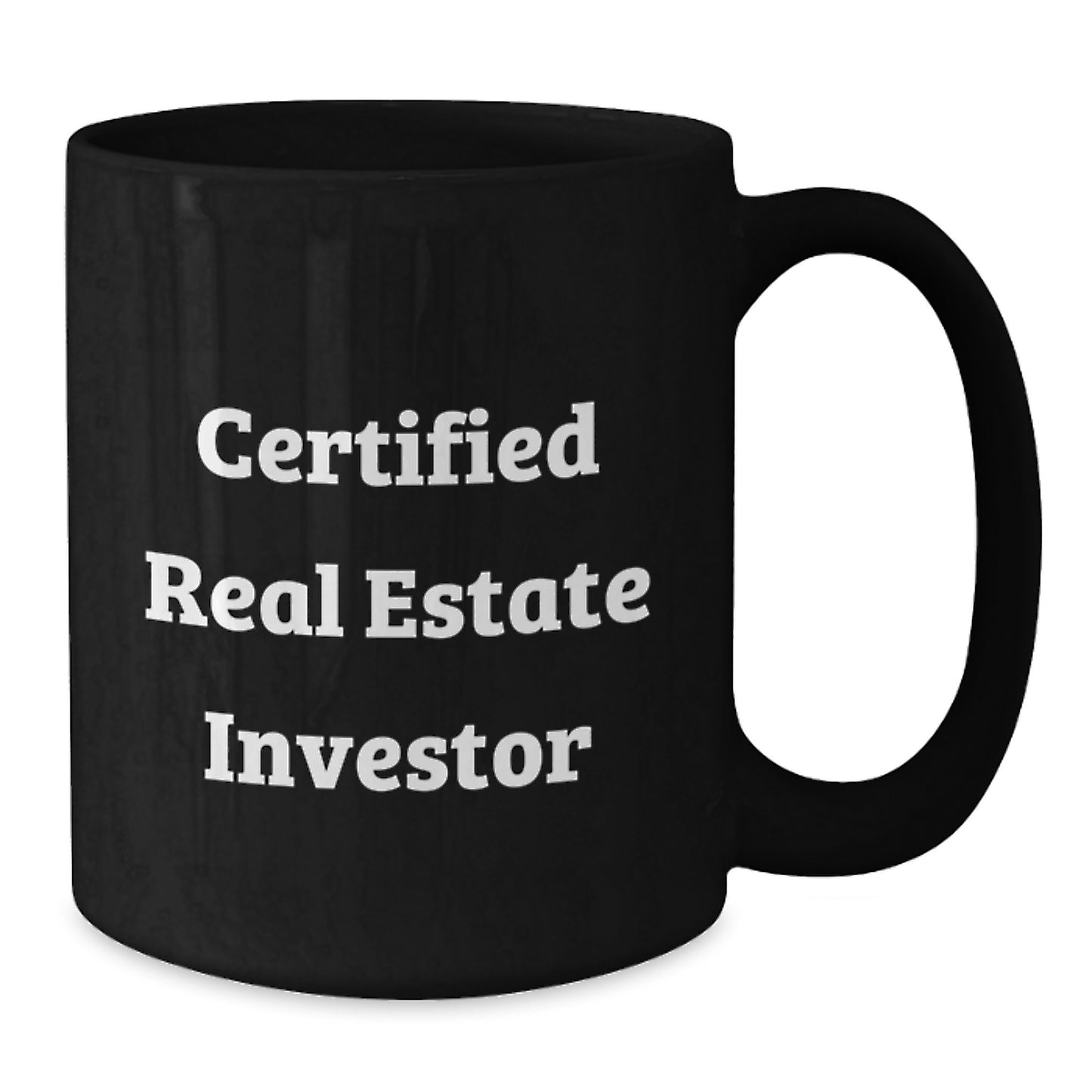 Funny Gifts from Friends to Real Estate Investors - Real Estate Investor Birthday Mugs, Black 11oz or 15oz Microwave Safe, Inspirational Quote - Additional