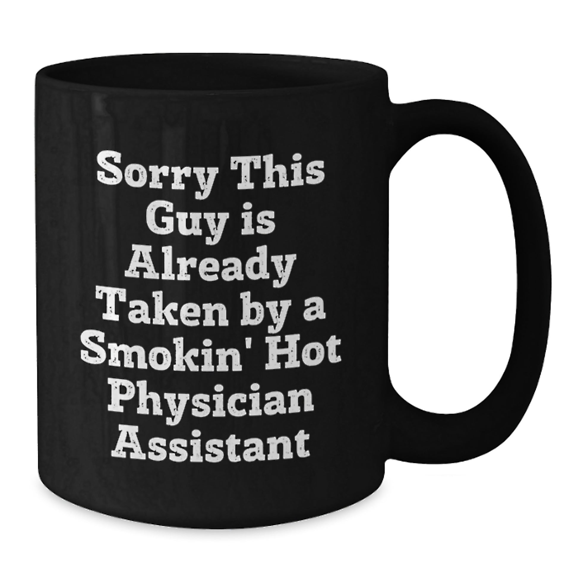 Funny Physician Assistant Gifts for Coworkers, Birthday Unique Gifts for Men with Smokin' Hot PA Quote, Black Coffee Mug - Additional