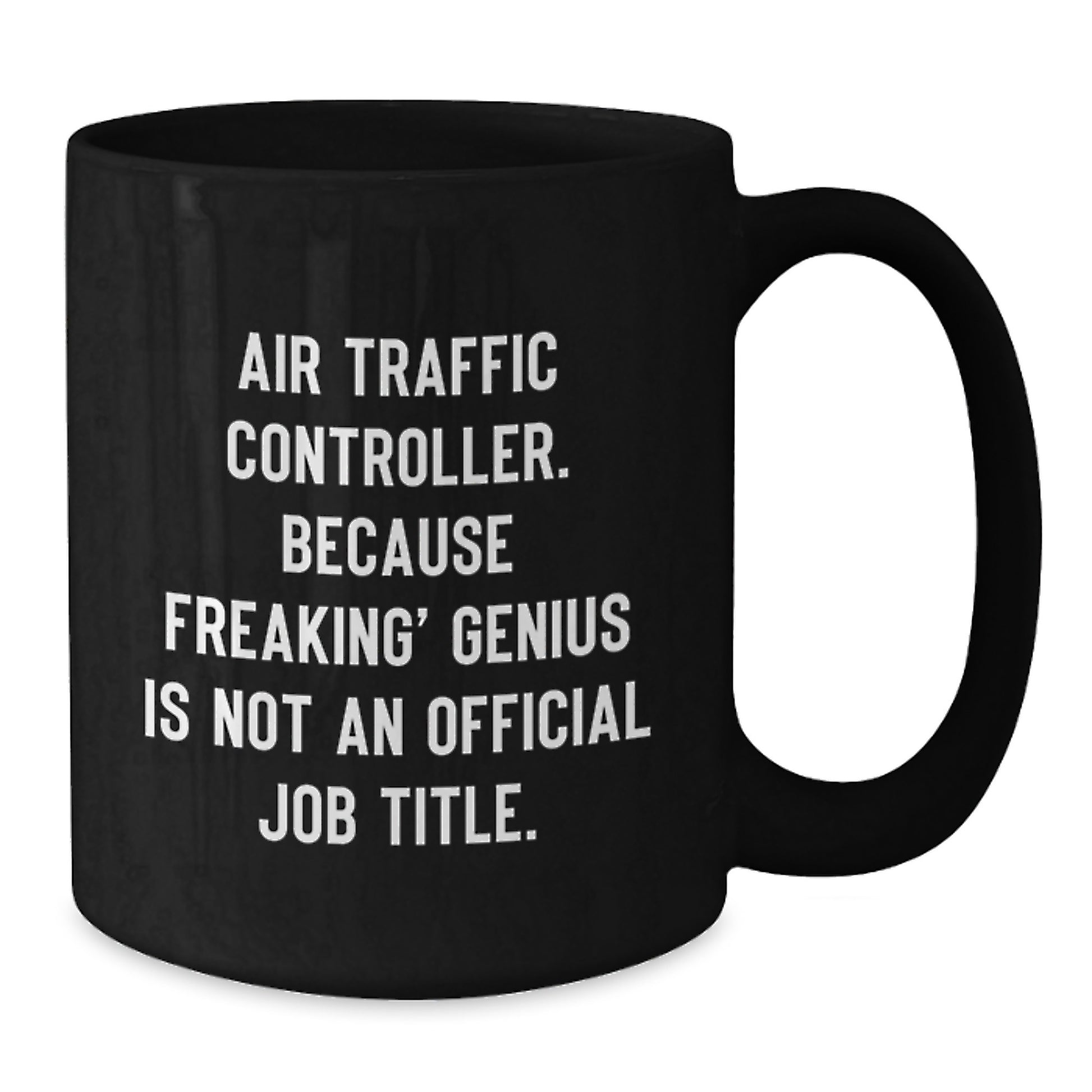 Funny Air Traffic Controller Gifts from Friends, Air Traffic Controller Black Coffee Mug, Unique Valentine's Unique Gifts for Air Traffic Controller Man - Additional