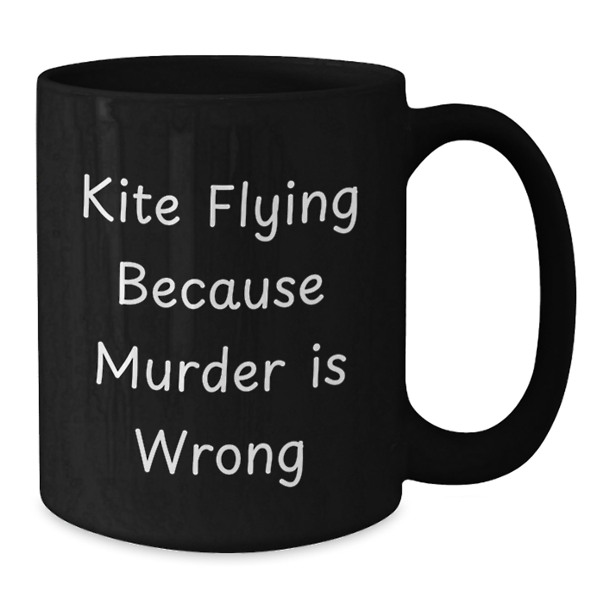 Funny Kite Flying Gifts for Men from Friends, Black Coffee Mug - Kite Flying Because Murder Is Wrong Quote, Unique Christmas Holiday Present - Additional