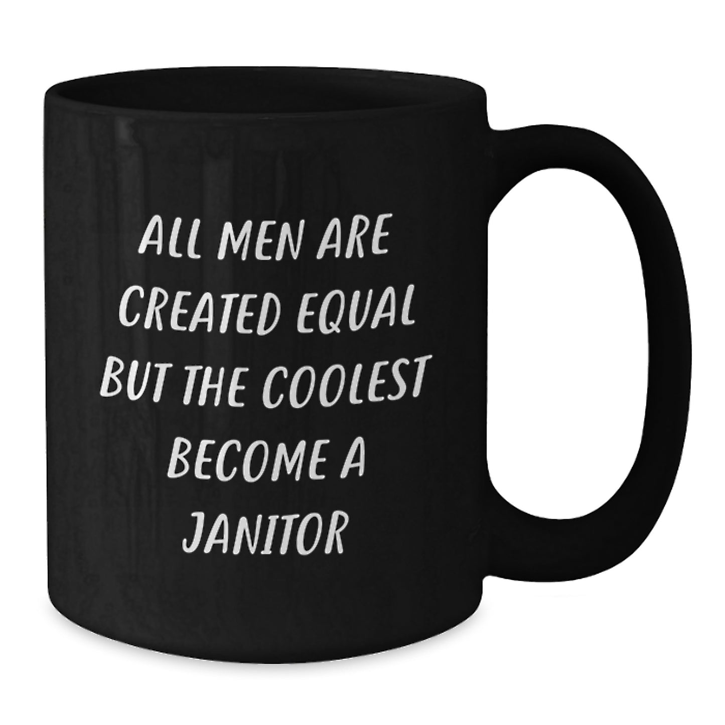 Funny Janitor Gifts from Family for Men - Black Coffee Mug - Janitor Inspiration - Additional