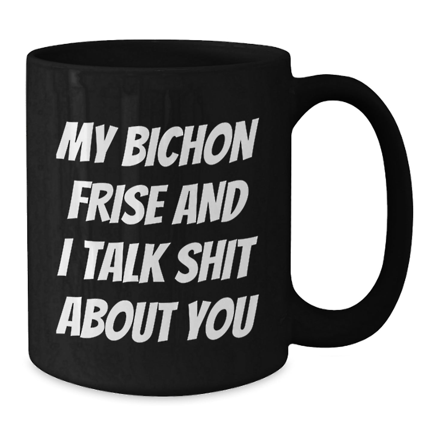 Bichon Frise Dog Funny Christmas Unique Gifts from Friends and Family for Men and Women Black Coffee Mug - Additional