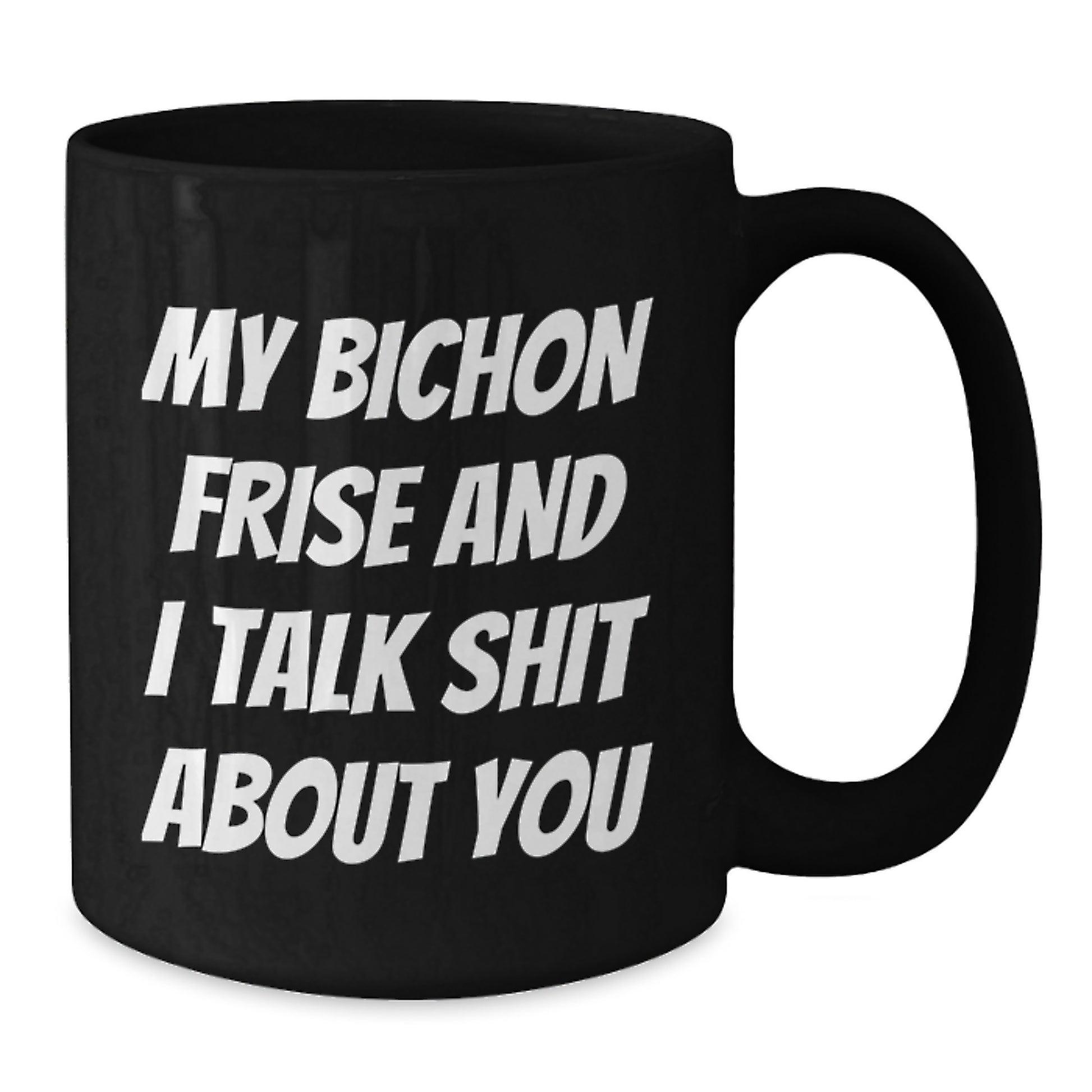 Bichon Frise Dog Funny Christmas Unique Gifts from Friends and Family for Men and Women Black Coffee Mug - Additional