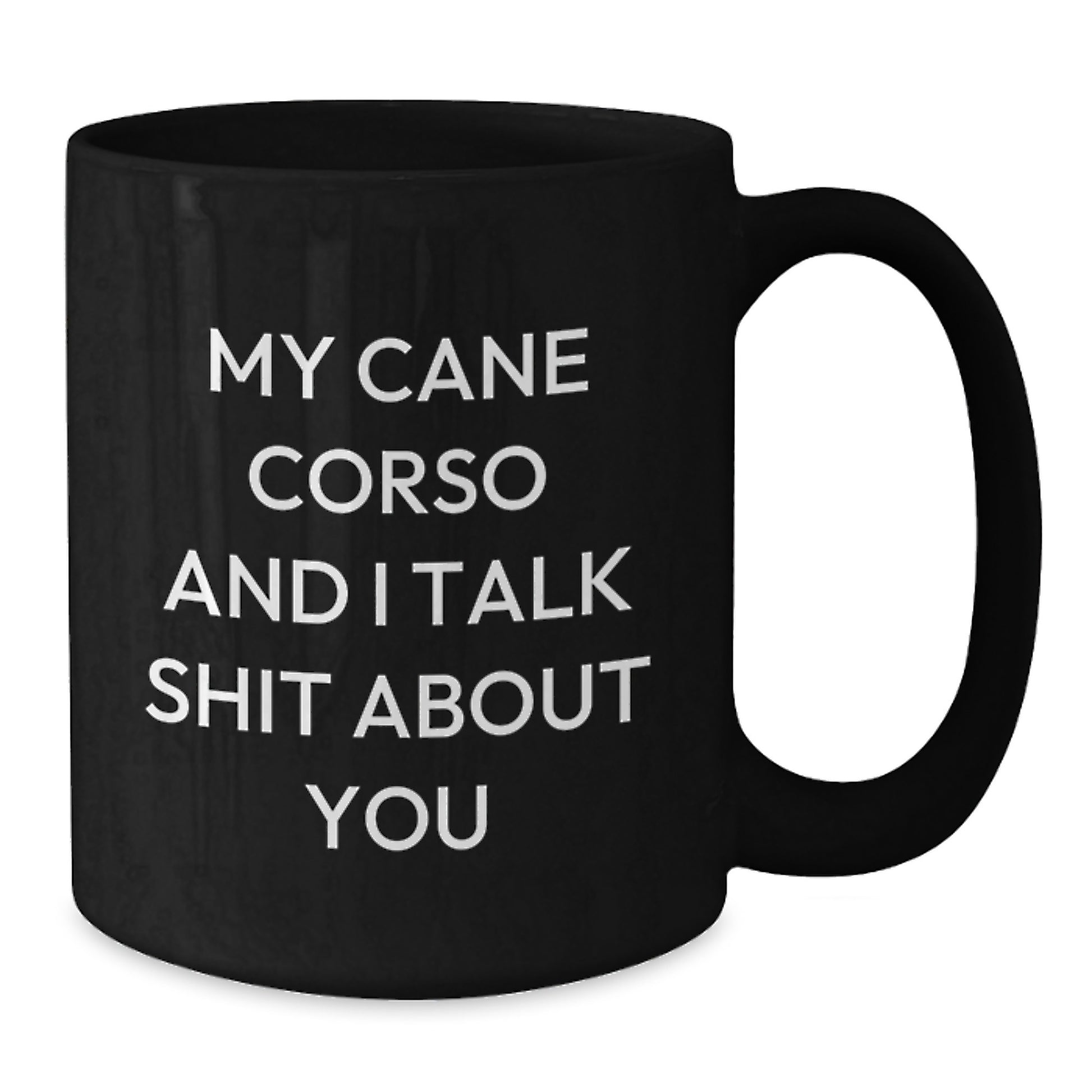 Funny Cane Corso Dog Lover Gifts from Men - Black Coffee Mug for Cane Corso Dog Enthusiasts - Additional